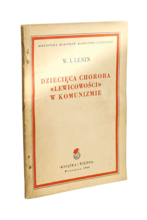 Dziecięca choroba Lewicowości w komunizmie Lenin