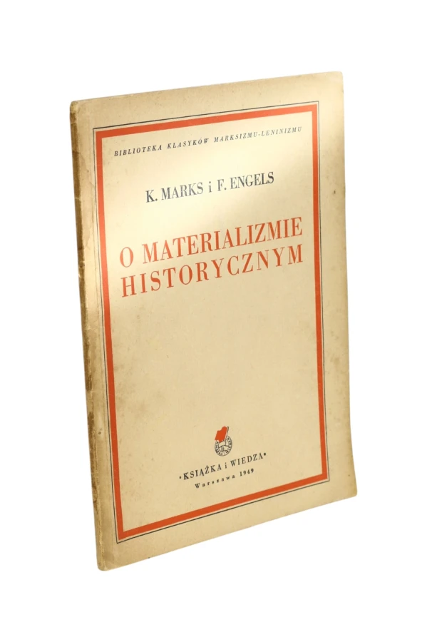 O materializmie historycznym Marks
