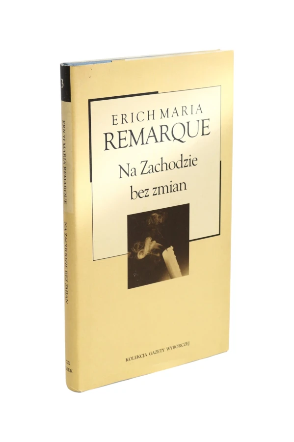 Na Zachodzie bez zmian Remarque