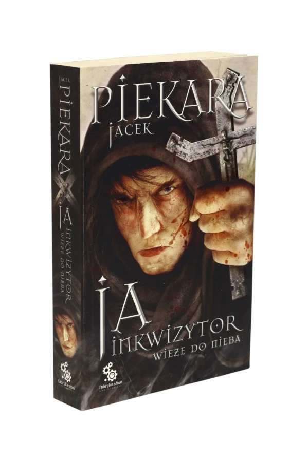 Ja, inkwizytor Wieże do nieba Piekara