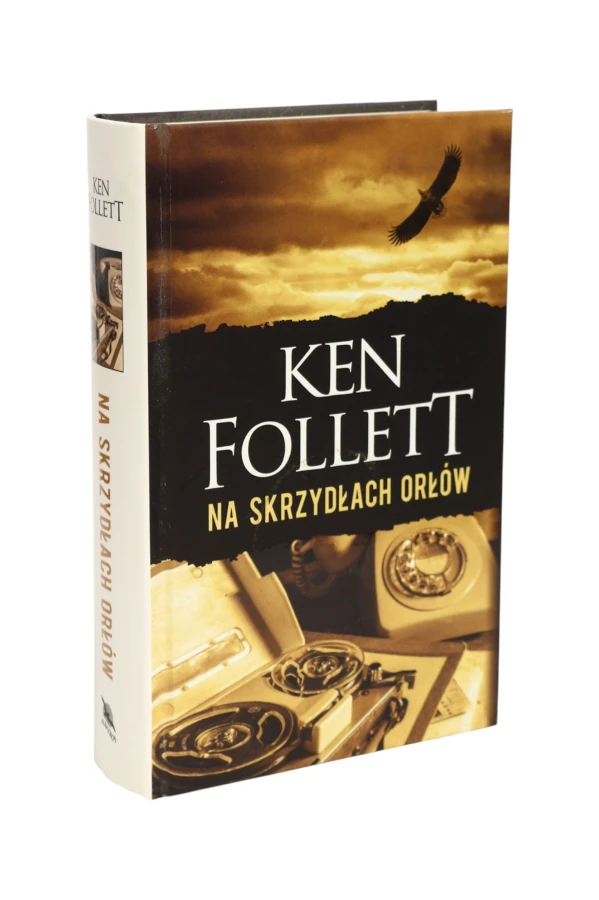 Na skrzydłach orłów Ken Follett