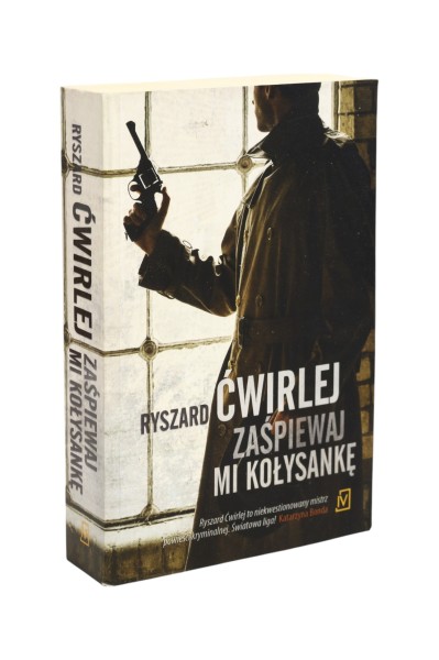 Zaśpiewaj mi kołysankę Ryszard Ćwirlej