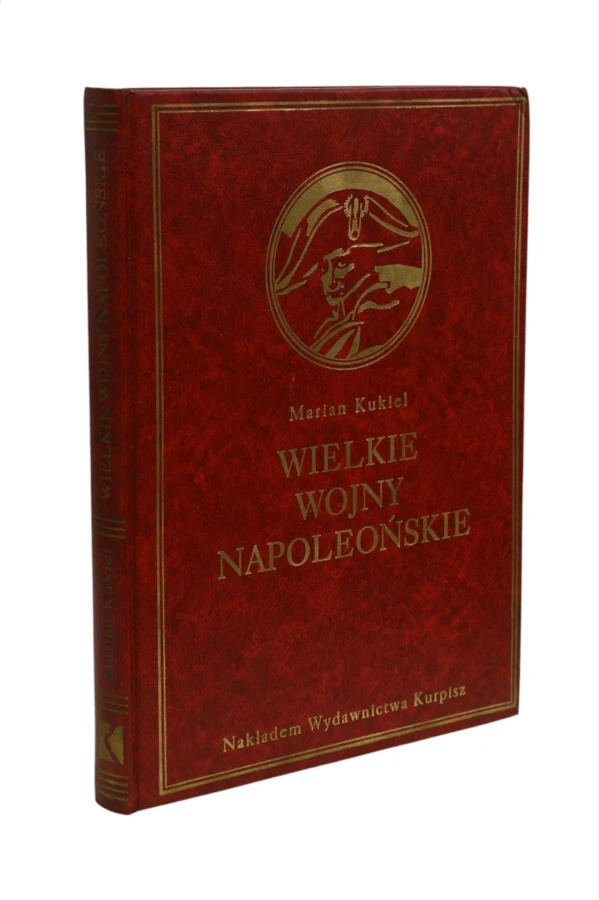Wielkie Wojny Napoleońskie Marian Kukiel