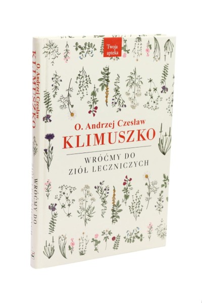 Wróćmy do ziół leczniczych Klimuszko