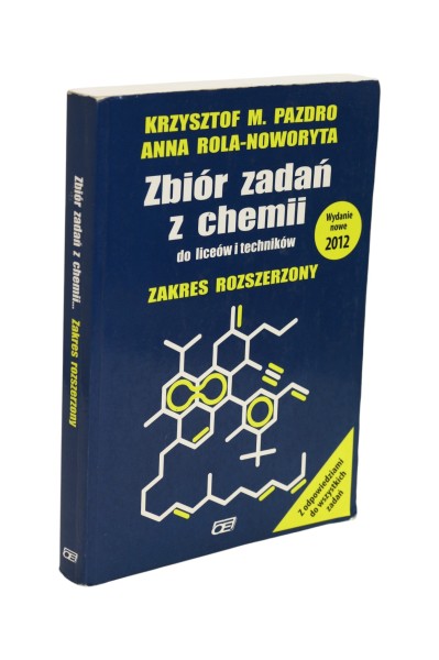 Zbiór zadań z chemii do liceów i techników Zakres Rozszerzony Pazdro