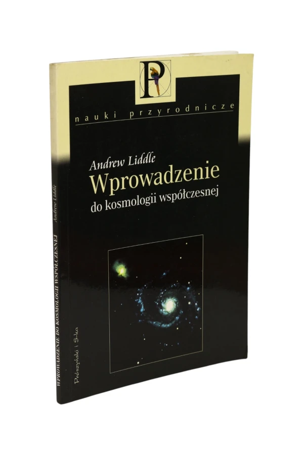 Wprowadzenie do kosmologii współczesnej Liddle