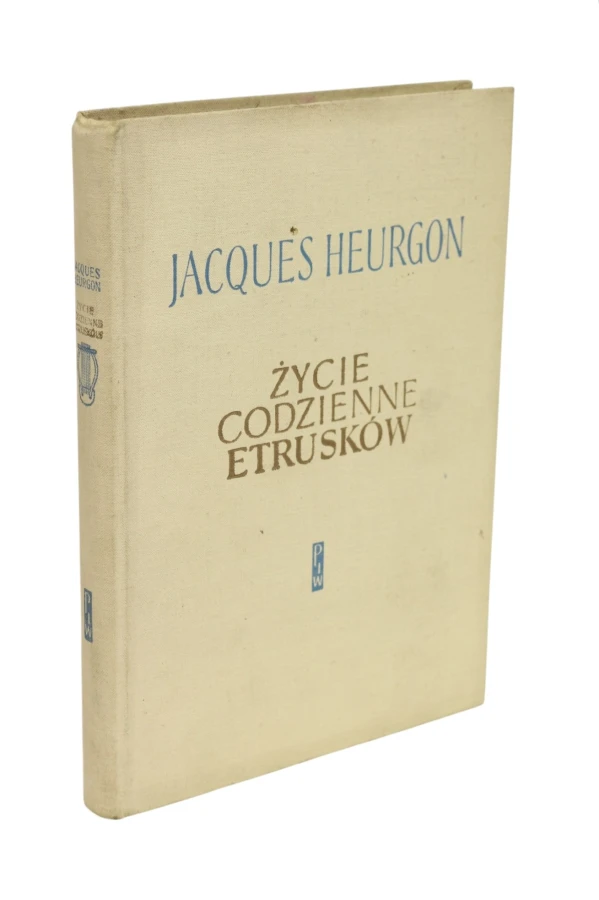 Życie codzienne Etrusków Heurgon