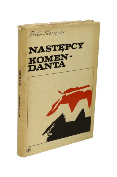 Następcy Komendanta Piotr Stawecki