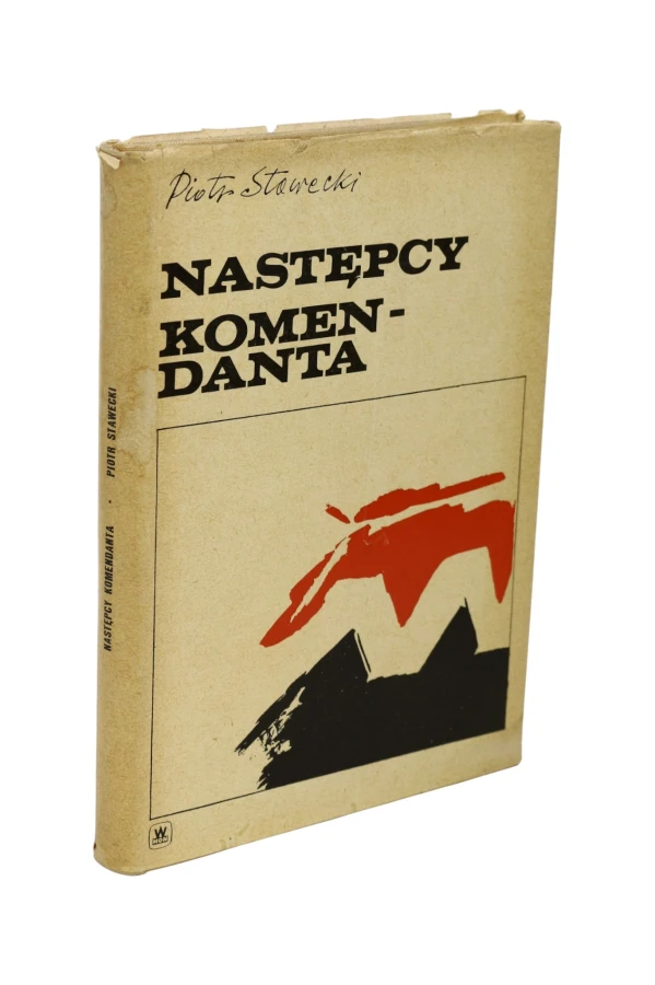 Następcy Komendanta Piotr Stawecki