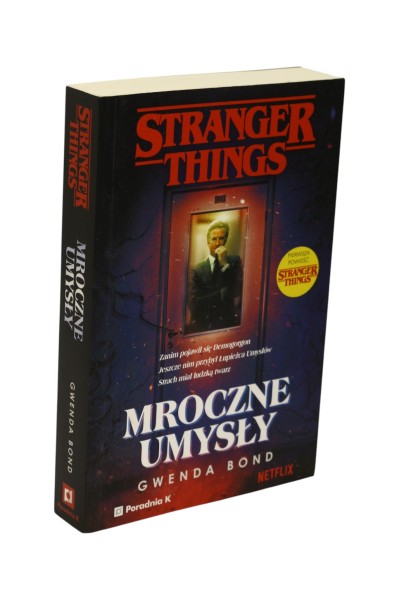 Stranger Things Mroczne umysły Bond