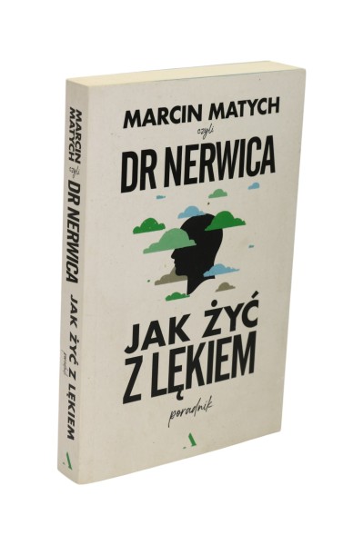 Jak żyć z lękiem poradnik Matych