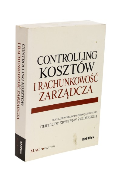 Controlling Kosztów i rachunkowość zarządcza Świderskiej