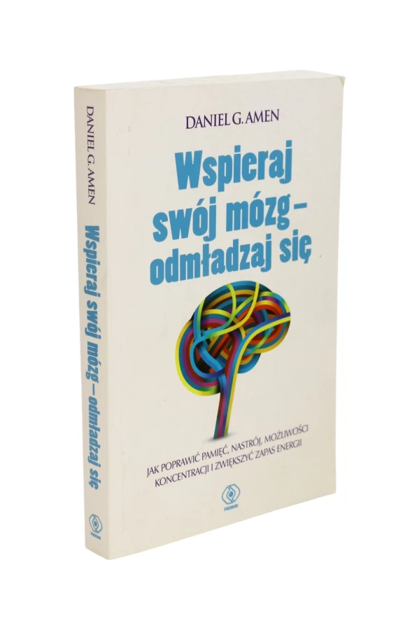 Wspieraj swój mózg - odmładzaj się Amen