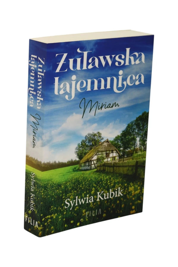 Żuławska tajemnica Miriam Sylwia Kubik