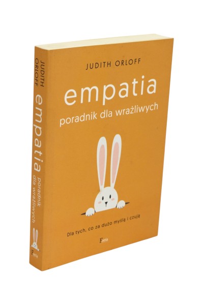 Empatia poradnik dla wrażliwych Orloff