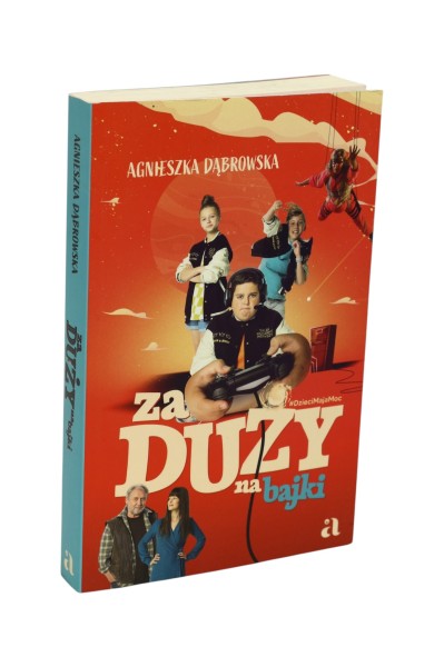 Za duży na bajki Dąbrowska