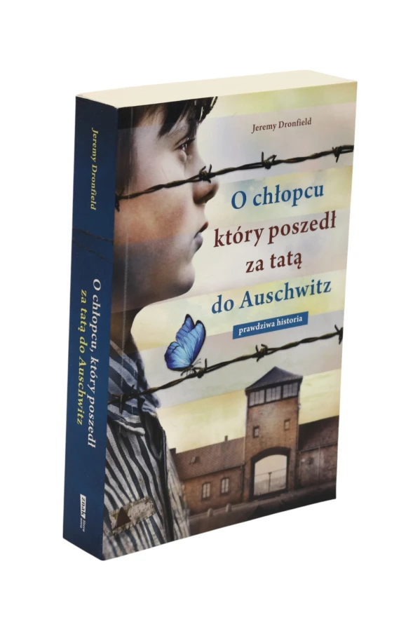 O chłopcu, który poszedł za tatą do Auschwitz Dronfield