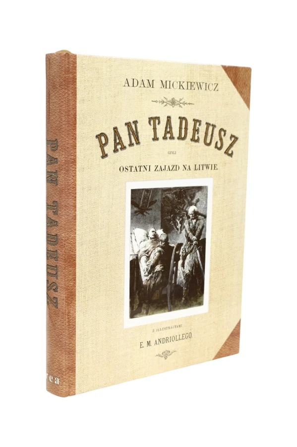 Pan Tadeusz Adam Mickiewicz  ilustracje Andriollego