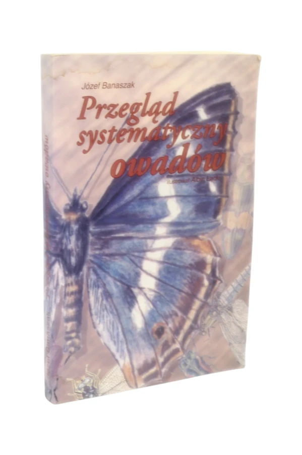 Przegląd systematyczny owadów Józef Banaszak