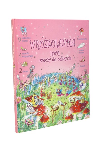 Wróżkolandia 1001 rzeczy od odkrycia