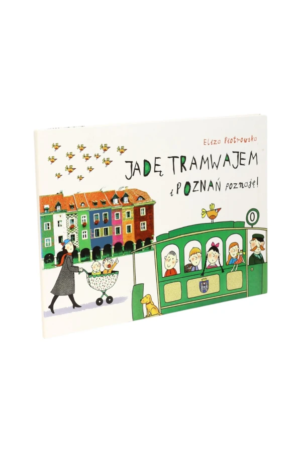 Jadę tramwajem i Poznań poznaję! Piotrowska