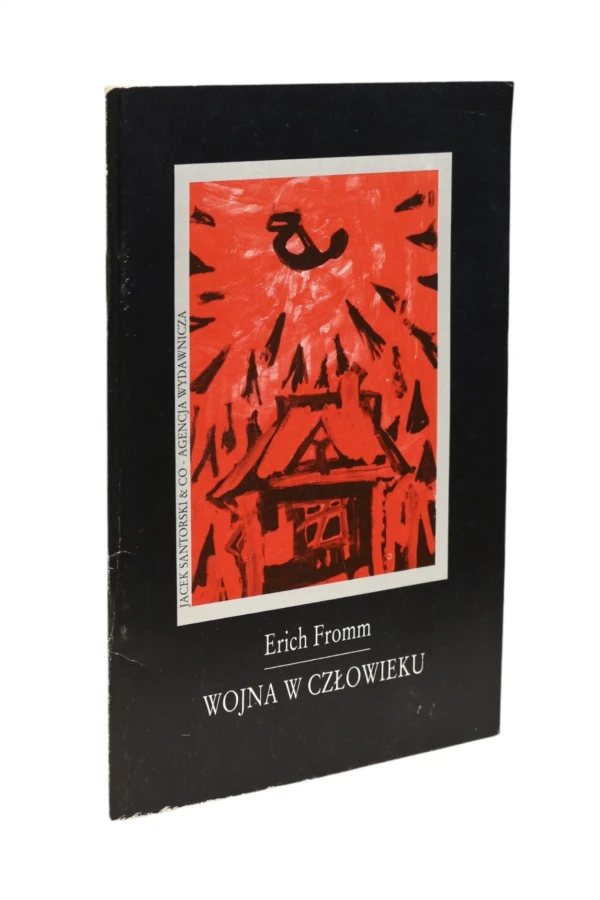 Wojna w człowieku Erich Fromm