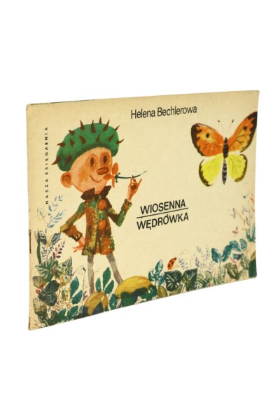Wiosenna wędrówka Helena Bechlerowa