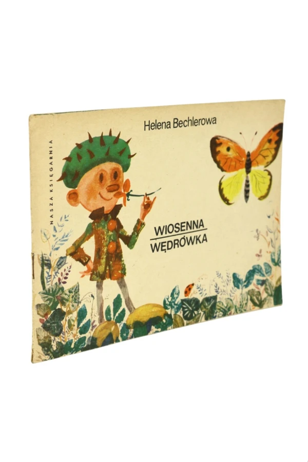 Wiosenna wędrówka Helena Bechlerowa