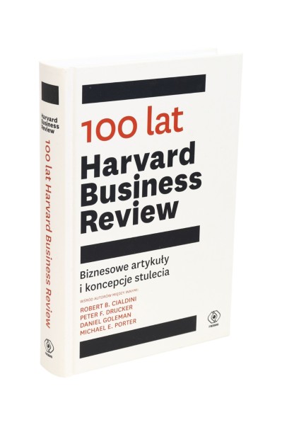 100 lat Harvard Business Review Biznesowe artykuły i koncepcje stulecia