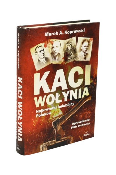 Kaci Wołynia Marek A. Koprowski