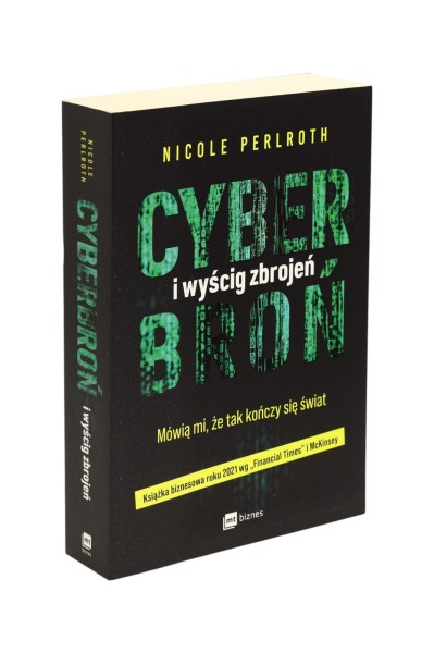 Cyberbroń i wyścig zbrojeń Nicole Perlroth