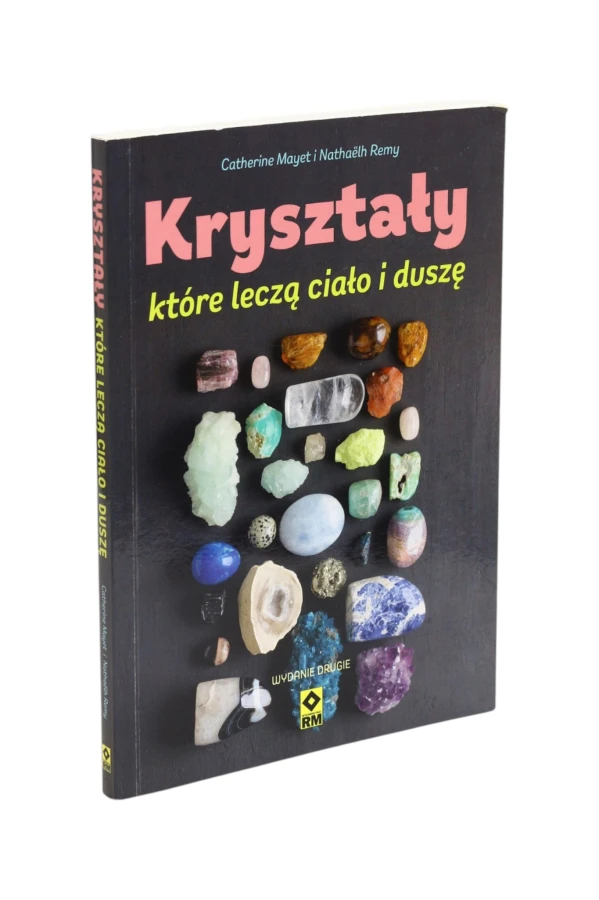 Kryształy które leczą ciało i duszę Mayet