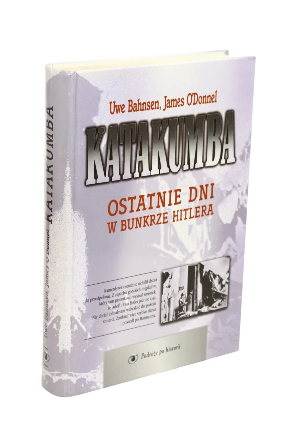 Katakumba Ostatnie dni w bunkrze Hitlera Bahnsen