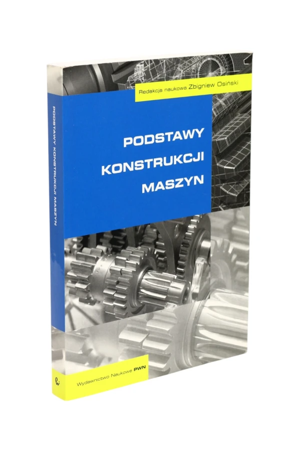 Podstawy konstrukcji maszyn Osiński