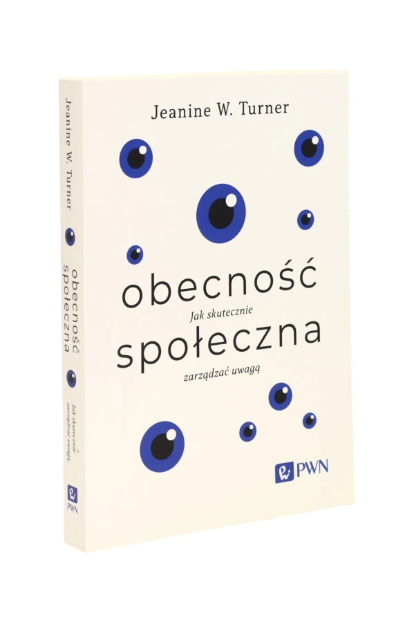 Obecność społeczna Jeanine W. Turner