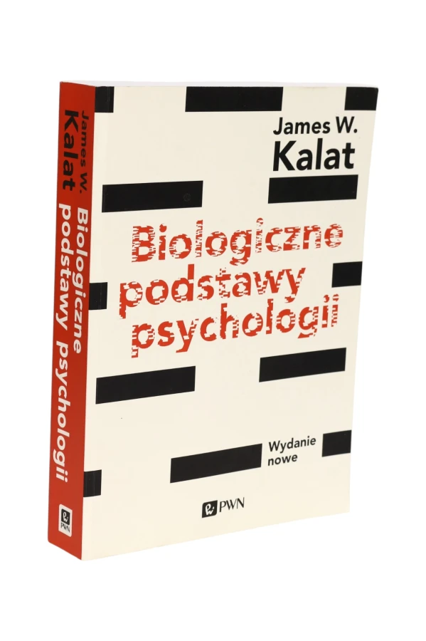 Biologiczne podstawy psychologii Kalat