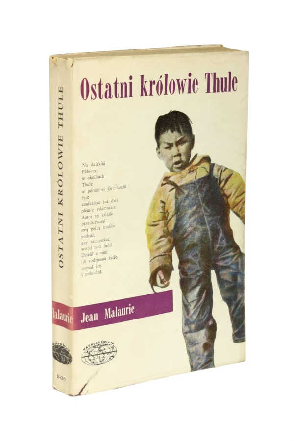 Ostatni królowie Thule Malaurie