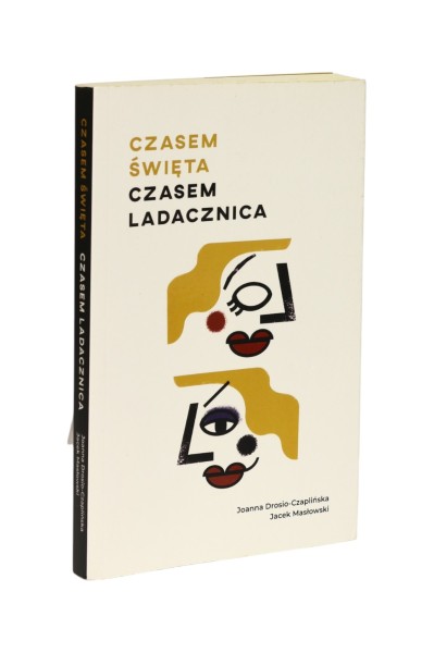 Czasem święta czasem ladacznica Drosio-Czaplińska