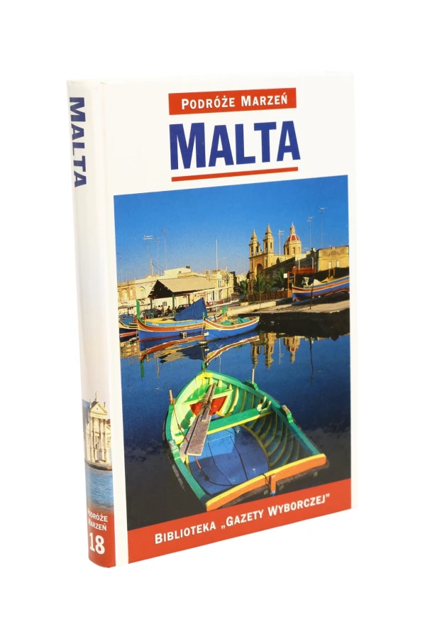 Podróże marzeń Malta