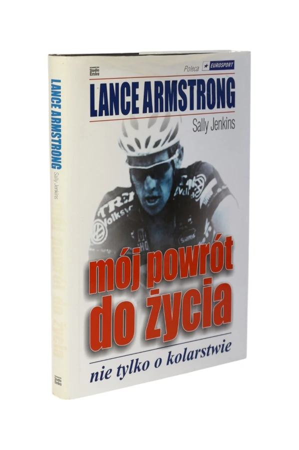 Lance Armstrong Mój powrót do życia nie tylko o kolarstwie Jenkins