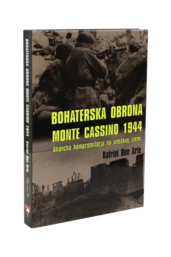 Bohaterska obrona Monte Cassino 1944 Arie