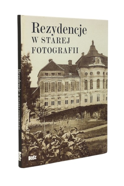 Rezydencje w starej fotografii