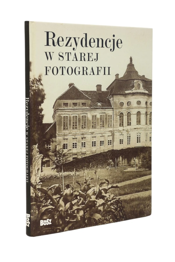 Rezydencje w starej fotografii