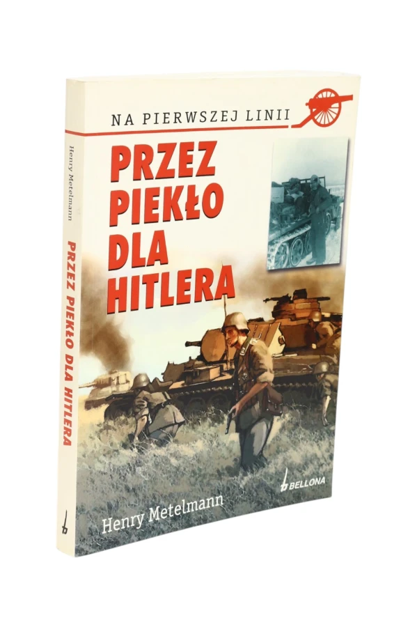Przez piekło dla Hitlera Metelmann