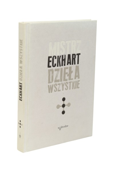 Dzieła wszystkie Mistrz Eckhart