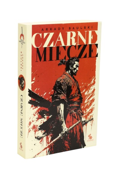 Czarne miecze Arkady Saulski