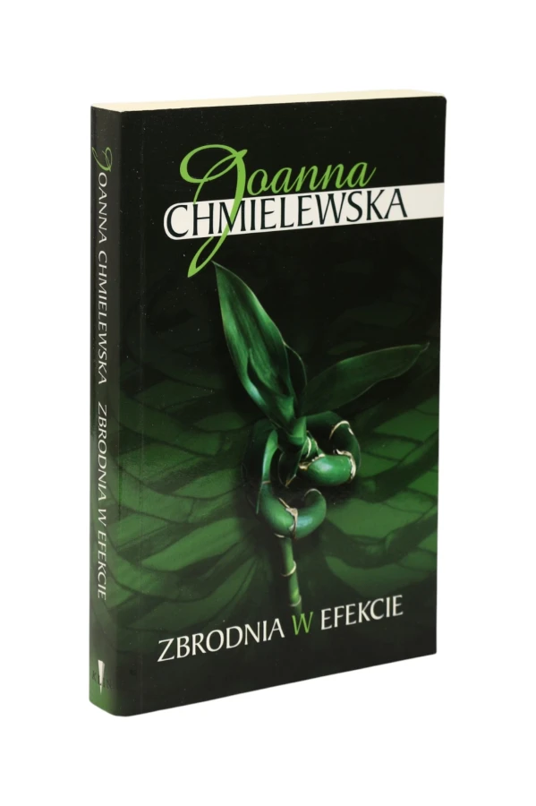 Zbrodnia w efekcie Joanna Chmielewska