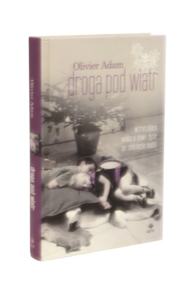 Droga pod wiatr Olivier Adam