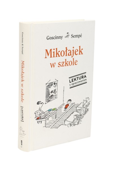 Mikołajek w szkole Goscinny/ Sempe