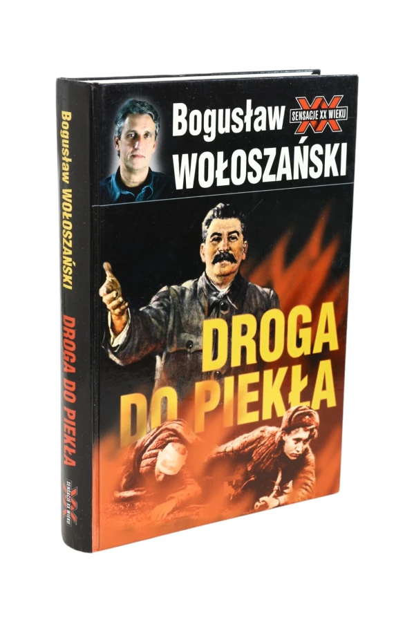 Droga do piekła Bogusław Wołoszański